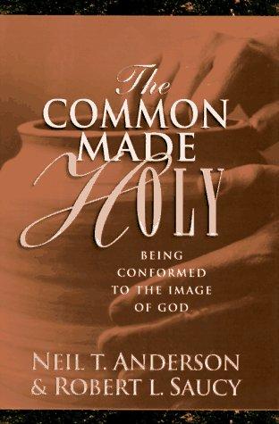 Cover for The common made holy