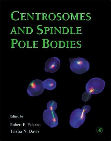 Cover for Centrosomes and Spindle Pole Bodies (Methods in Cell Biology, Volume 67) (Methods in Cell Biology)