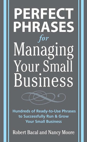 Cover for Perfect phrases for managing your small business