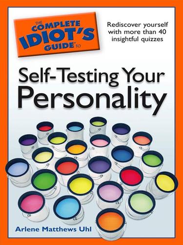 Cover for The Complete Idiot's Guide to Self-Testing Your Personality