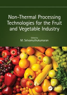 Cover for Non-Thermal Processing Technologies for the Fruit and Vegetable Industry