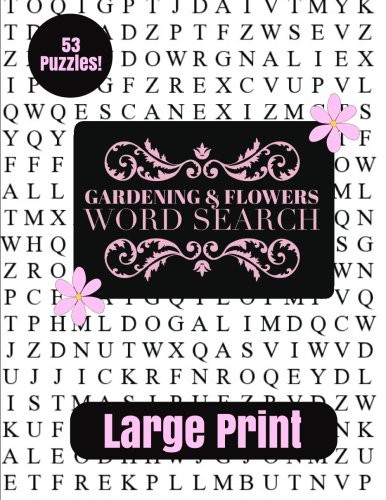 Cover for Gardening & Flowers Large Print Word Search