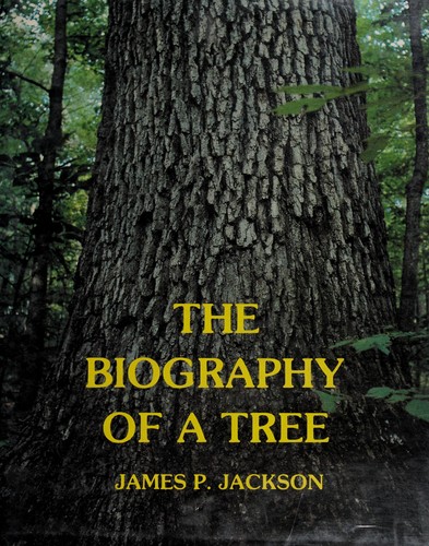 Cover for The biography of a tree