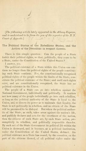 Cover for The political status of the rebellious states, and the action of the President in respect thereto.