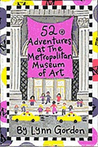 Cover for 52 Adventures at the Metropolitan Museum (52 Series)