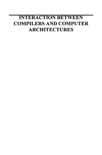 Cover for Interaction between Compilers and Computer Architectures