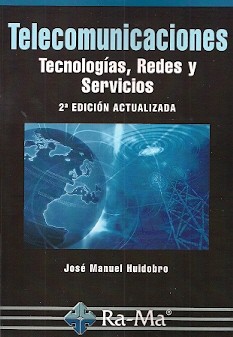 Cover for Telecomunicaciones : tecnologías, redes y servicios (2. edición, actualizada) (2014, 2015 reimpresión)