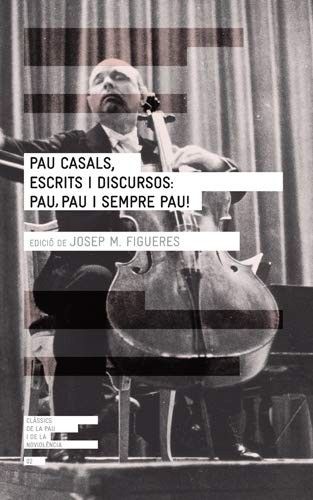 Cover for Pau Casals, escrits i discursos