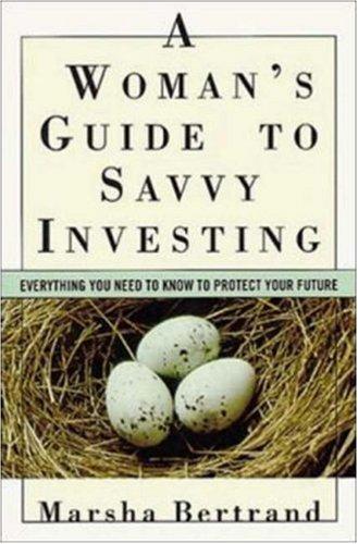 Cover for A Woman's Guide to Savvy Investing