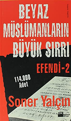 Cover for Efendi 2 - Beyaz Muslumanlarin Buyuk Sirri