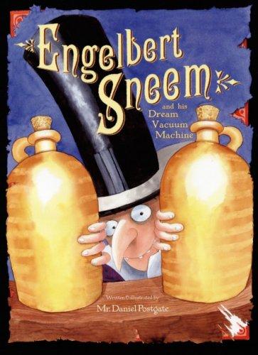 Cover for Engelbert Sneem and His Dream Vacuum Machine