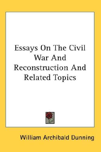 Cover for Essays On The Civil War And Reconstruction And Related Topics