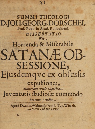 Cover for Diss. de horrenda & miserabili Satanae obsessione, ejusdemque ex obsessis expulsione ... iterum prodit