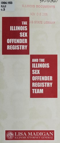 Cover for The Illinois sex offender registry and the Illinois Sex Offender Registry Team