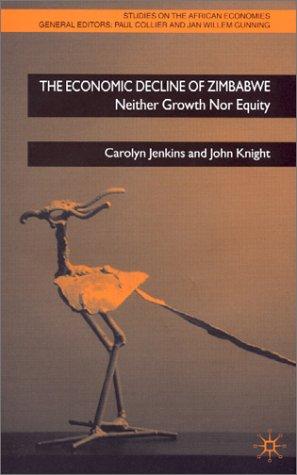 Cover for The Economic Decline of Zimbabwe