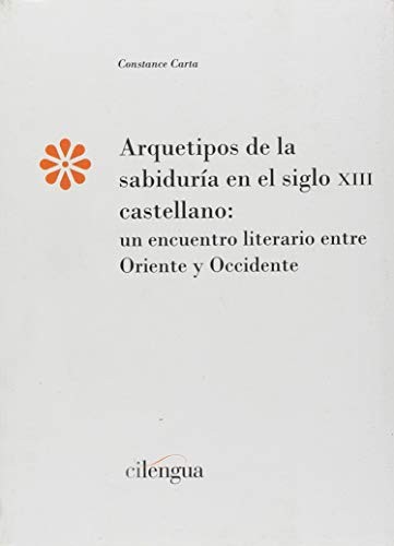 Cover for Arquetipos de la sabiduría en el siglo XIII castellano