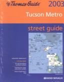 Cover for Thomas Guide 2003 Tucson Metro Street Guide