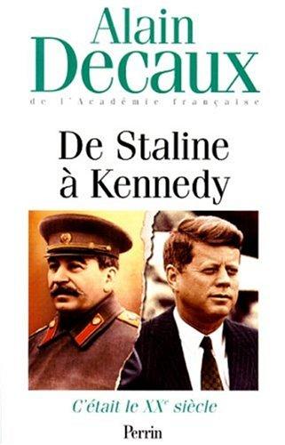 Cover for C'était le XXe siècle, volume 4. De Staline à Kennedy