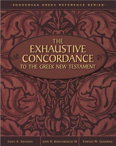 Cover for The exhaustive concordance to the Greek New Testament