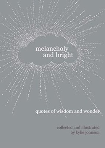 Cover for Melancholy and Bright