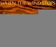 Cover for When the Wind Stops