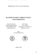 Cover for Relaciones de poder y comercio colonial