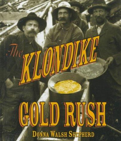 Cover for The Klondike gold rush