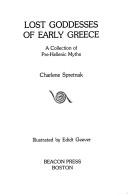 Cover for Lost goddesses of early Greece