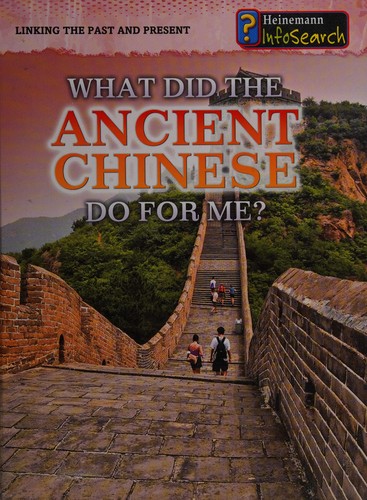 Cover for What did the ancient Chinese do for me?