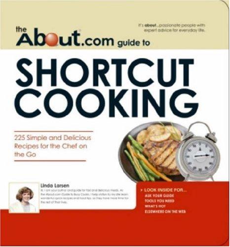 Cover for The About.com Guide to Shortcut Cooking