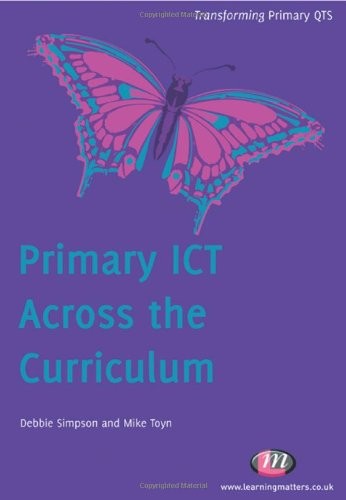 Cover for Primary ICT Across the Curriculum
