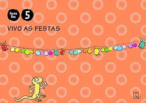 Cover for Cuaderno Vivo as Festas 5 anos. Fervellos