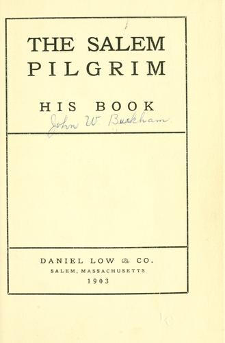 Cover for The Salem pilgrim: his book.