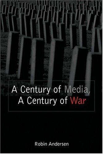 Cover for A Century of Media, a Century of War