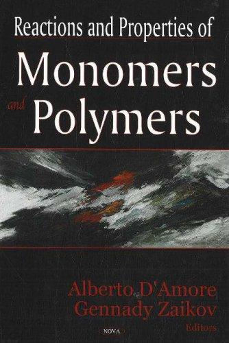 Cover for Reactions and Properties of Monomers and Polymers
