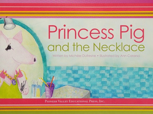Cover for Princess Pig and the necklace