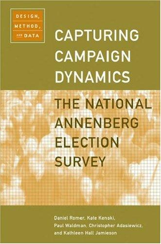 Cover for Capturing Campaign Dynamics: The National Annenberg Election Survey