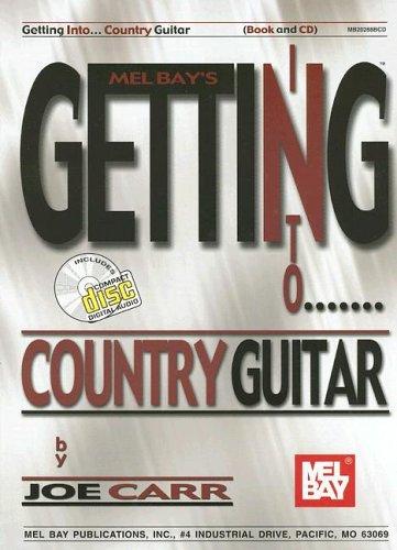 Cover for Mel Bay Getting Into Country Guitar (Mel Bay's Getting Into)