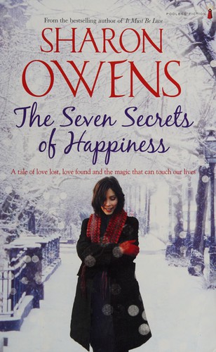 Cover for The seven secrets of happiness