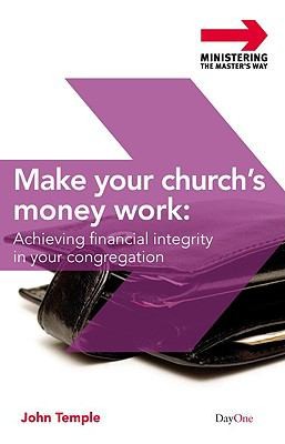 Cover for Make Your Churchs Money Work
            
                Ministering the Masters Way