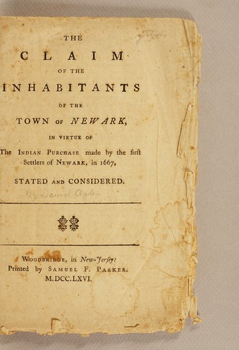 Cover for The claim of the inhabitants of the town of Newark, in virtue of the Indian purchase made by the first settlers of Newark, in 1667, stated and considered