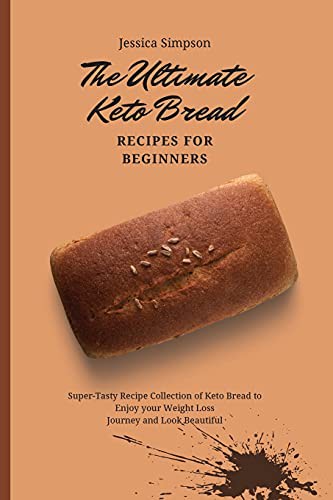 Cover for The Ultimate Keto Bread Recipes for Beginners