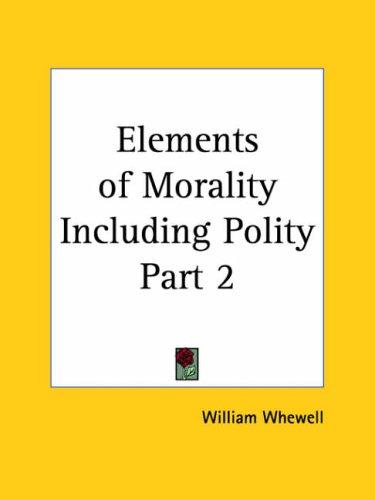 Cover for Elements of Morality Including Polity, Part 2