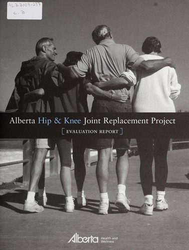 Cover for Alberta Hip & Knee Joint Replacement Project