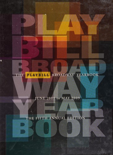 Cover for Playbill Broadway Yearbook : June 2008 - May 2009