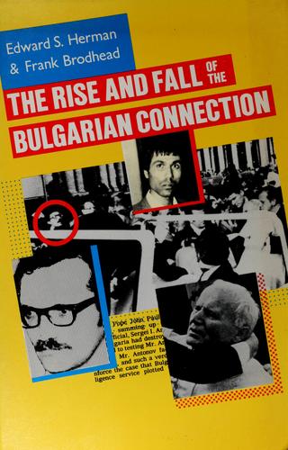Cover for The rise and fall of the Bulgarian connection