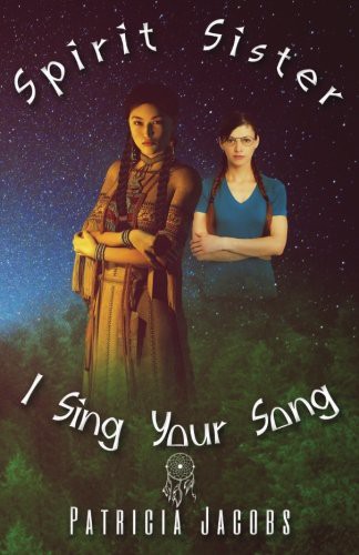 Cover for Spirit Sister, I Sing Your Song