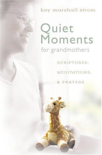 Cover for Quiet Moments for Grandmothers