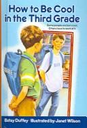 Cover for How to Be Cool in the Third Grade