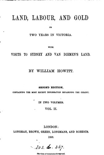 Cover for Land, Labour, and Gold; Or, Two Years in Victoria: With Visits to Sydney and ...